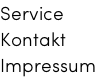 Service Kontakt Impressum